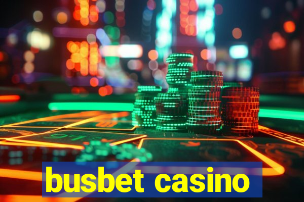 busbet casino